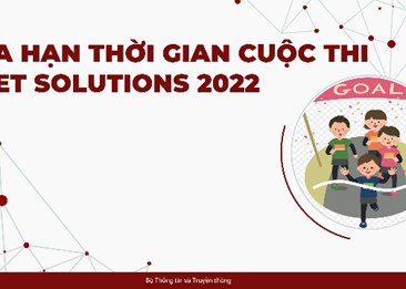 TH&#212;NG B&#193;O: gia hạn thời gian Cuộc thi T&#236;m kiếm giải ph&#225;p chuyển đổi số quốc gia - Viet Solutions năm 2022
